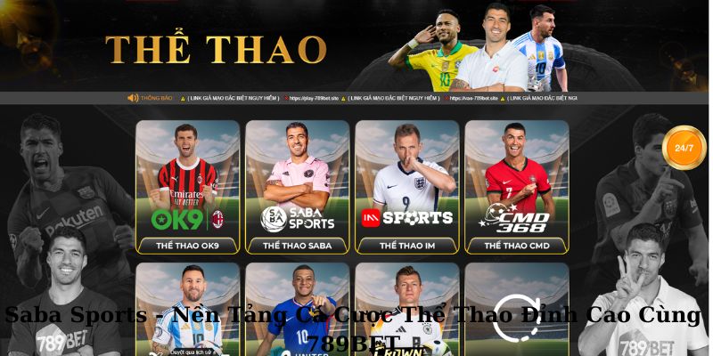 Saba Sports - Nền Tảng Cá Cược Thể Thao Đỉnh Cao Cùng 789BET