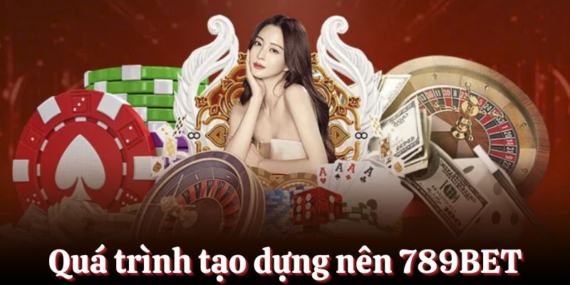 Quá trình tạo dựng nên thương hiệu của nhà cái